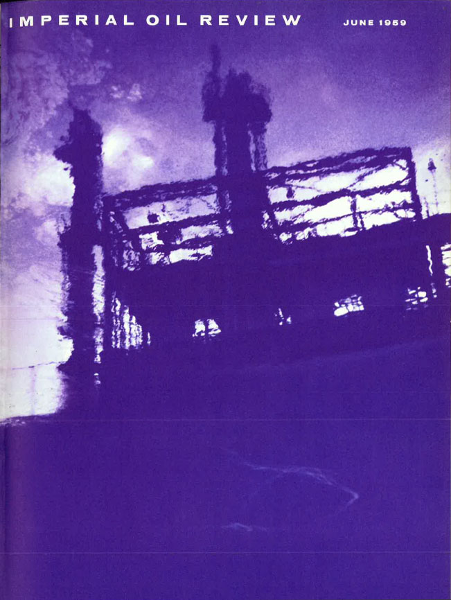 Imperial Oil Review, Vol. 43, No. 3 June 1959